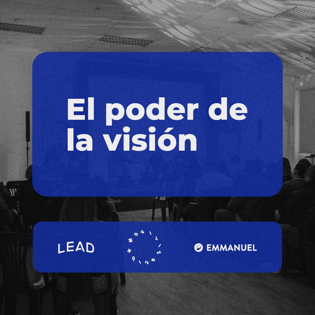 LEAD: EL PODER DE LA VISIÓN