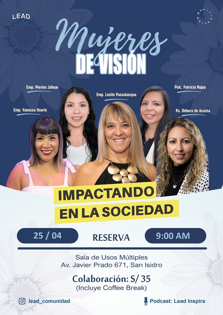 LEAD: MUJERES DE VISIÓN IMPACTANDO EN LA SOCIEDAD