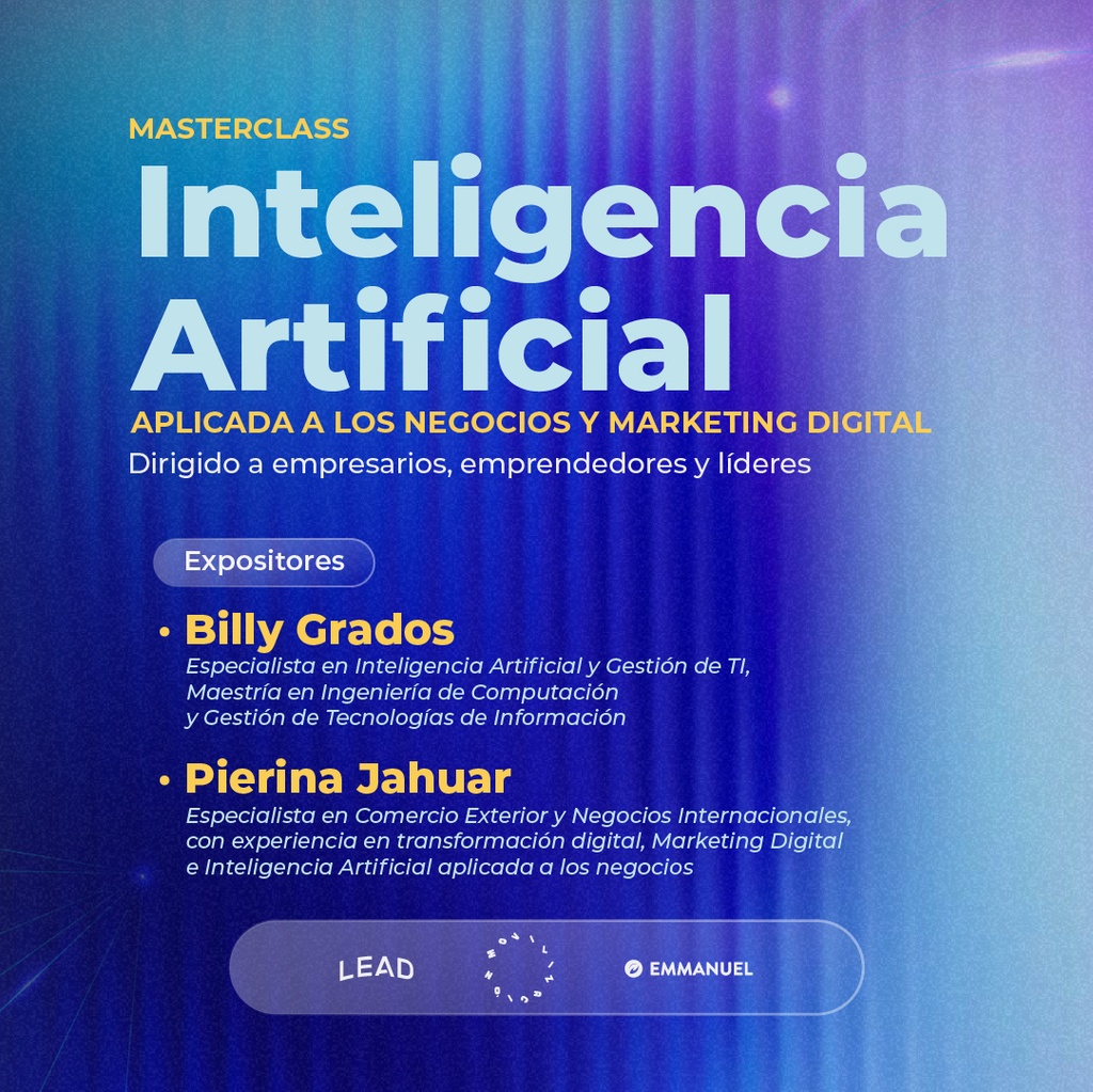 MASTERCLASS: IA APLICADA A LOS NEGOCIOS Y MARKETING DIGITAL - LEAD